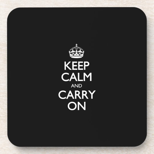 Keep Calm And Carry On - Black And White Pattern Drink ...