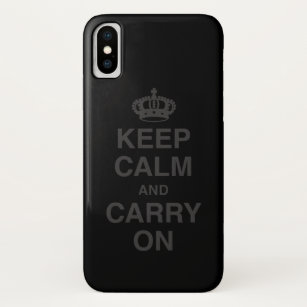 KEEP CALM AND CARRY ON / black iPhone X Case