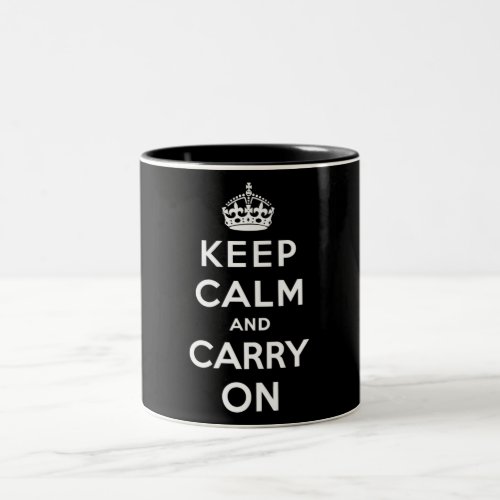 Keep Calm and Carry On Black Design Two_Tone Coffee Mug