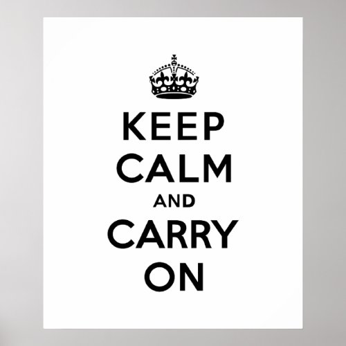 Keep Calm and Carry On Black Text Poster