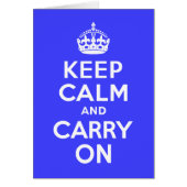 Keep Calm and Carry On Blue (Front)