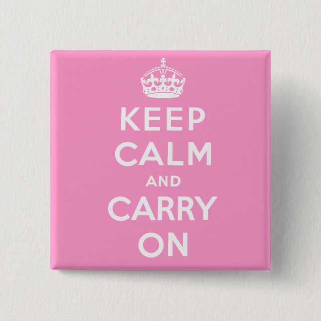 Keep Calm and Carry On Button (Front)