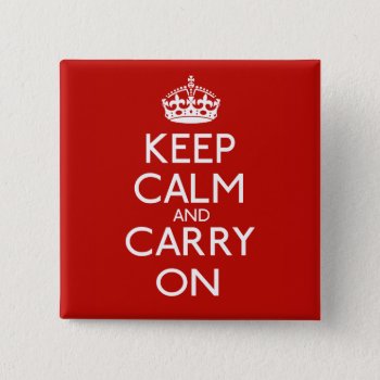 Keep Calm And Carry On Button by Ricaso_Designs at Zazzle