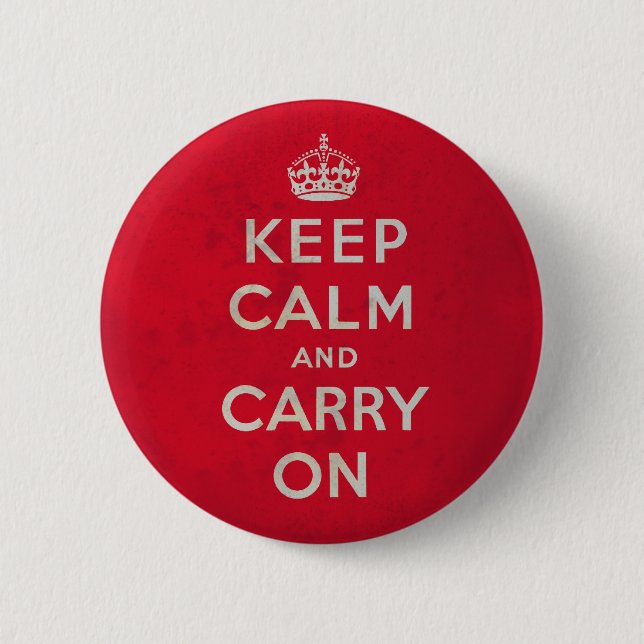 Keep Calm and Carry On Button | (Front)