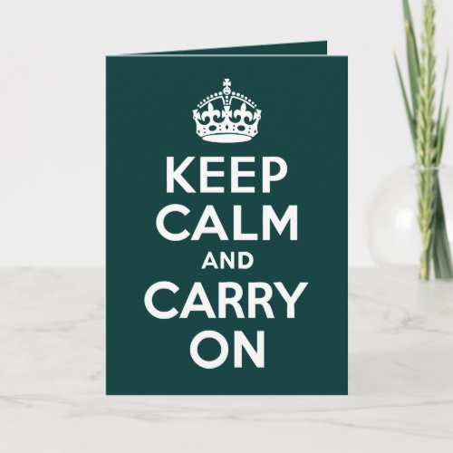 Keep Calm And Carry On Card