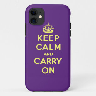Keep Calm And Carry On iPhone 11 Case