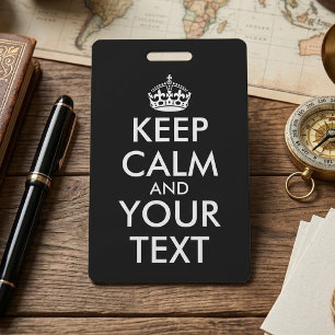Keep Calm and Carry On - Create Your Own Badge