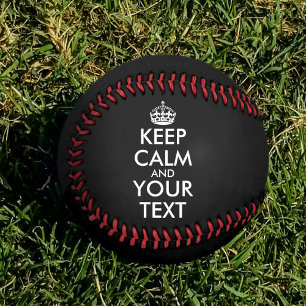 Keep Calm and Carry On - Create Your Own Baseball