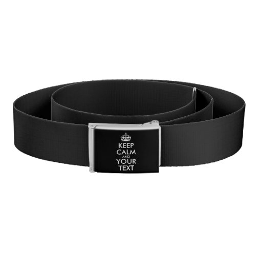 Keep Calm and Carry On _ Create Your Own Belt