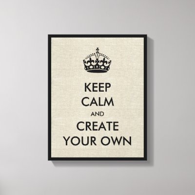 Keep Calm and Carry On Create Your Own | Black Canvas Print