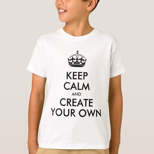 Keep Calm and Carry On Create Your Own | Black T-Shirt (Front)