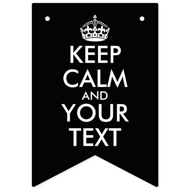 Keep Calm and Carry On - Create Your Own Bunting Flags (First Flag)