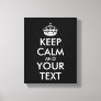 Keep Calm and Carry On - Create Your Own Canvas Print
