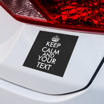 Keep Calm and Carry On - Create Your Own Car Magnet