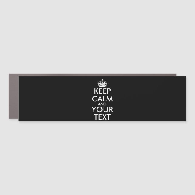 Keep Calm and Carry On - Create Your Own Car Magnet (Front)