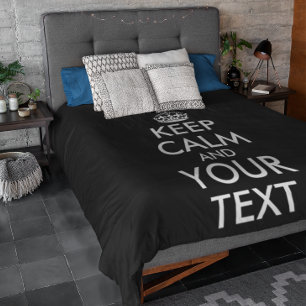 Keep Calm and Carry On - Create Your Own Duvet Cover