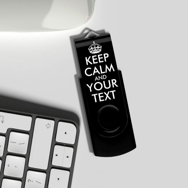 Keep Calm and Carry On - Create Your Own Flash Drive (Creator Uploaded)