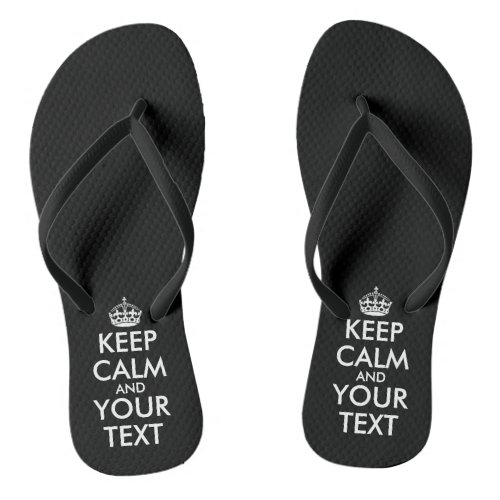 Keep Calm and Carry On _ Create Your Own Flip Flops