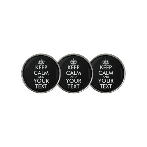 Keep Calm and Carry On _ Create Your Own Golf Ball Marker