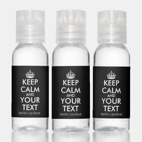 Keep Calm and Carry On _ Create Your Own Hand Sanitizer