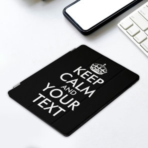 Keep Calm and Carry On - Create Your Own iPad Pro Cover