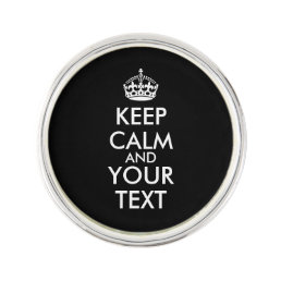 Keep Calm and Carry On - Create Your Own Lapel Pin