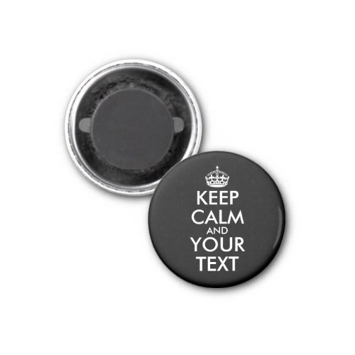 Keep Calm and Carry On _ Create Your Own Magnet