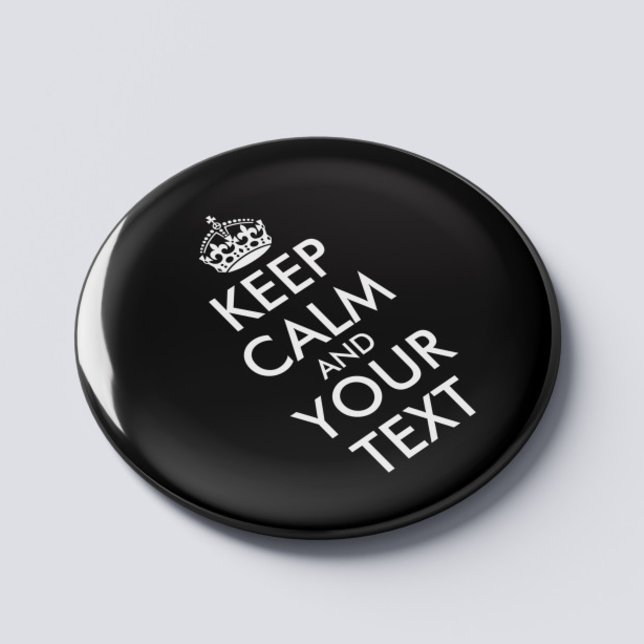 Keep Calm and Carry On - Create Your Own Magnet (Creator Uploaded)