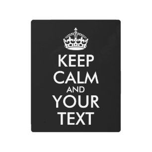 Keep Calm and Carry On - Create Your Own Metal Print