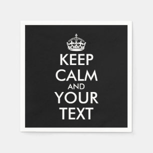 Keep Calm and Carry On - Create Your Own Napkins