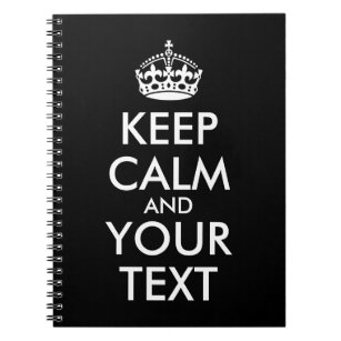 Keep Calm and Carry On - Create Your Own Notebook