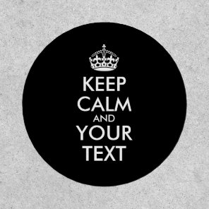 Keep Calm and Carry On - Create Your Own Patch