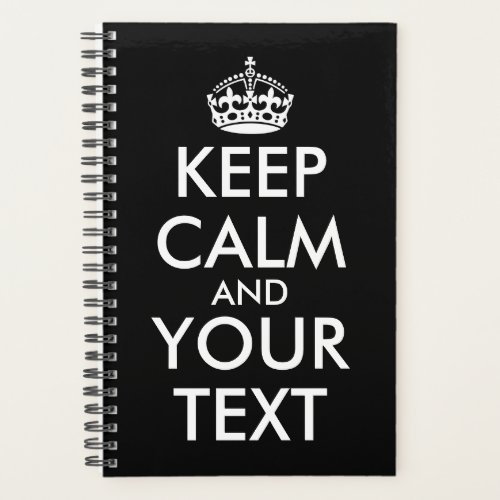 Keep Calm and Carry On _ Create Your Own Planner