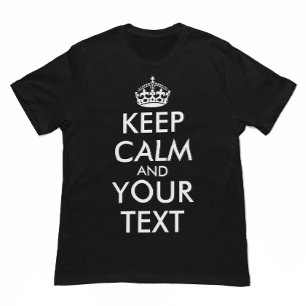 Keep Calm and Carry On - Create Your Own Plus Size T-Shirt