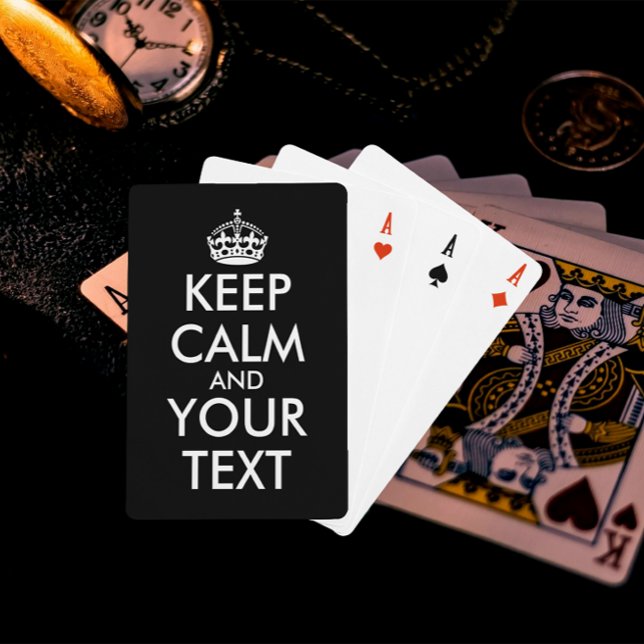 Keep Calm and Carry On - Create Your Own Poker Cards (Creator Uploaded)