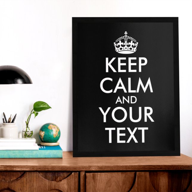 Keep Calm and Carry On - Create Your Own Poster (Creator Uploaded)