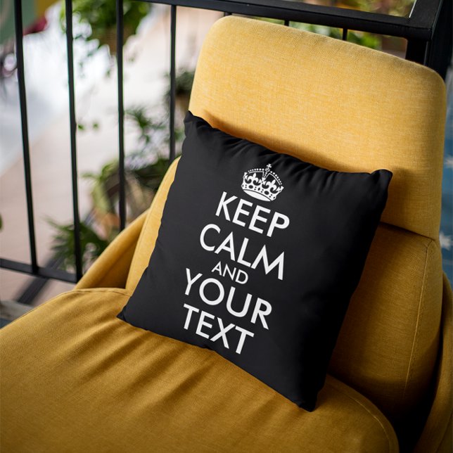 Keep Calm and Carry On - Create Your Own Throw Pillow (Creator Uploaded)