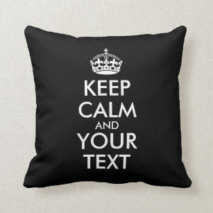 Keep Calm and Carry On - Create Your Own Throw Pillow