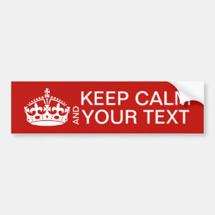 Keep Calm And Carry On Customizable Bumper Sticker