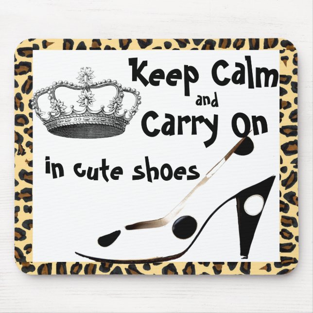 Keep Calm and Carry On Cute Shoe Mouse Pad (Front)
