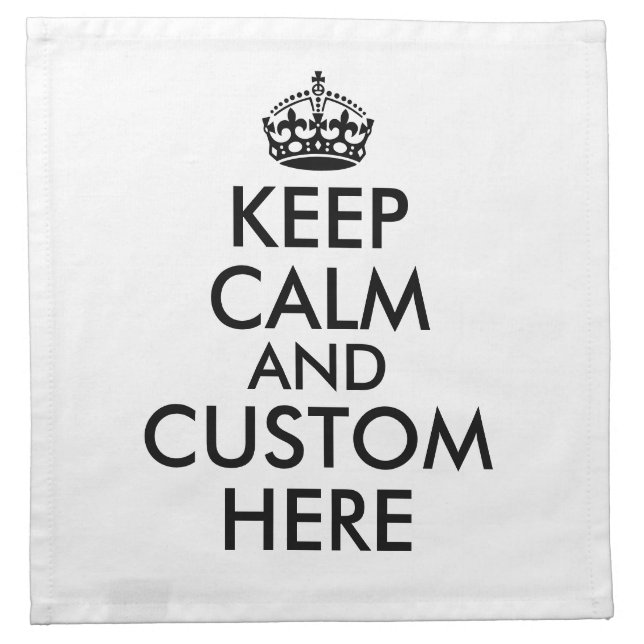 Keep calm and carry on funny custom cloth napkin (Front)