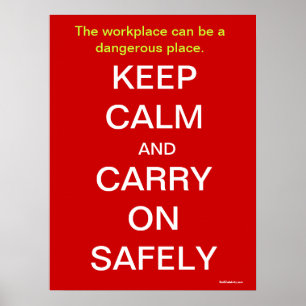 Keep Calm and Carry On Health and Safety Sign