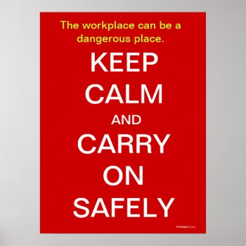 Keep Calm And Carry On Health And Safety Sign by 9to5Celebrity at Zazzle