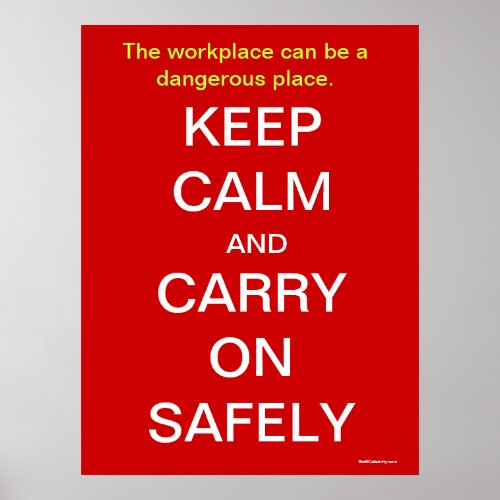Keep Calm and Carry On Health and Safety Sign