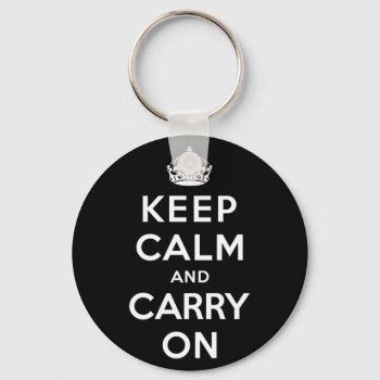 Keep Calm And Carry On Keychain by keepcalmparodies at Zazzle