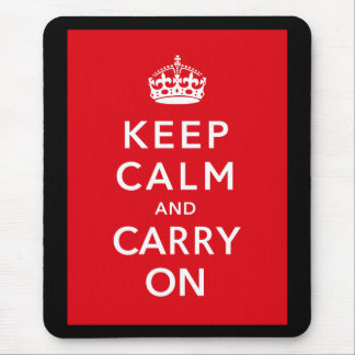 Keep Calm And Carry On Mouse Pad