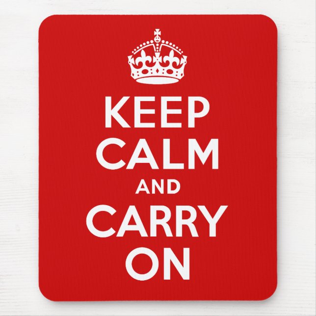 Keep Calm and Carry On Mouse Pad (Front)