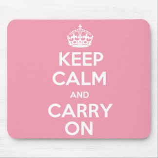 Keep Calm and Carry On Mousepad