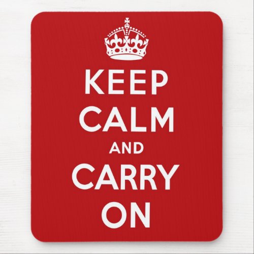 Keep Calm And Carry On Mousepad