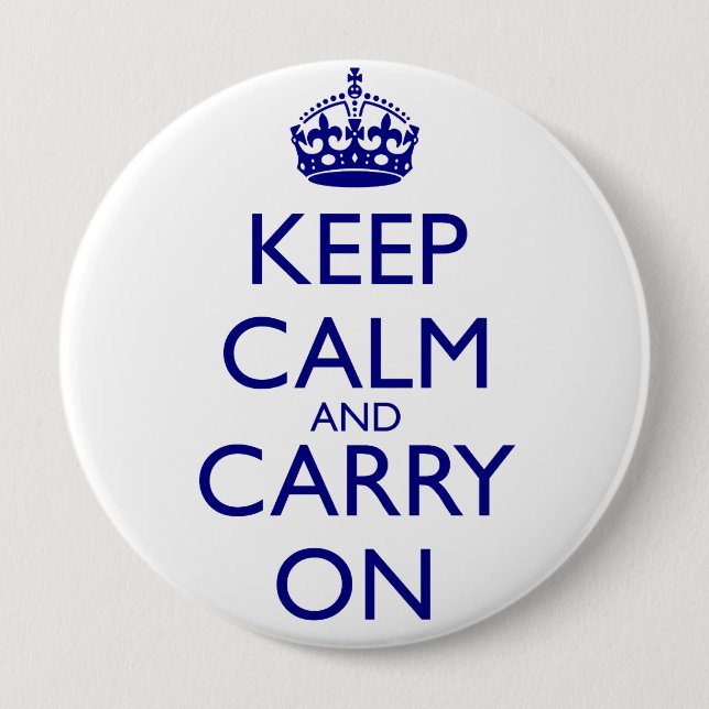 Keep Calm and Carry On Navy Blue Text Button (Front)